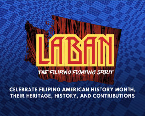 Laban: The Filipino American Experience @ Washington State History Museum