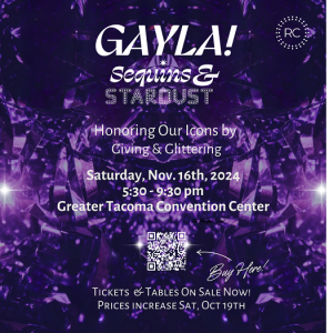 The 22nd Annual Gayla: Sequins & Stardust @ Greater Tacoma Convention Center