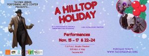 A Hilltop Holiday @ Tacoma Urban Performing Arts Center